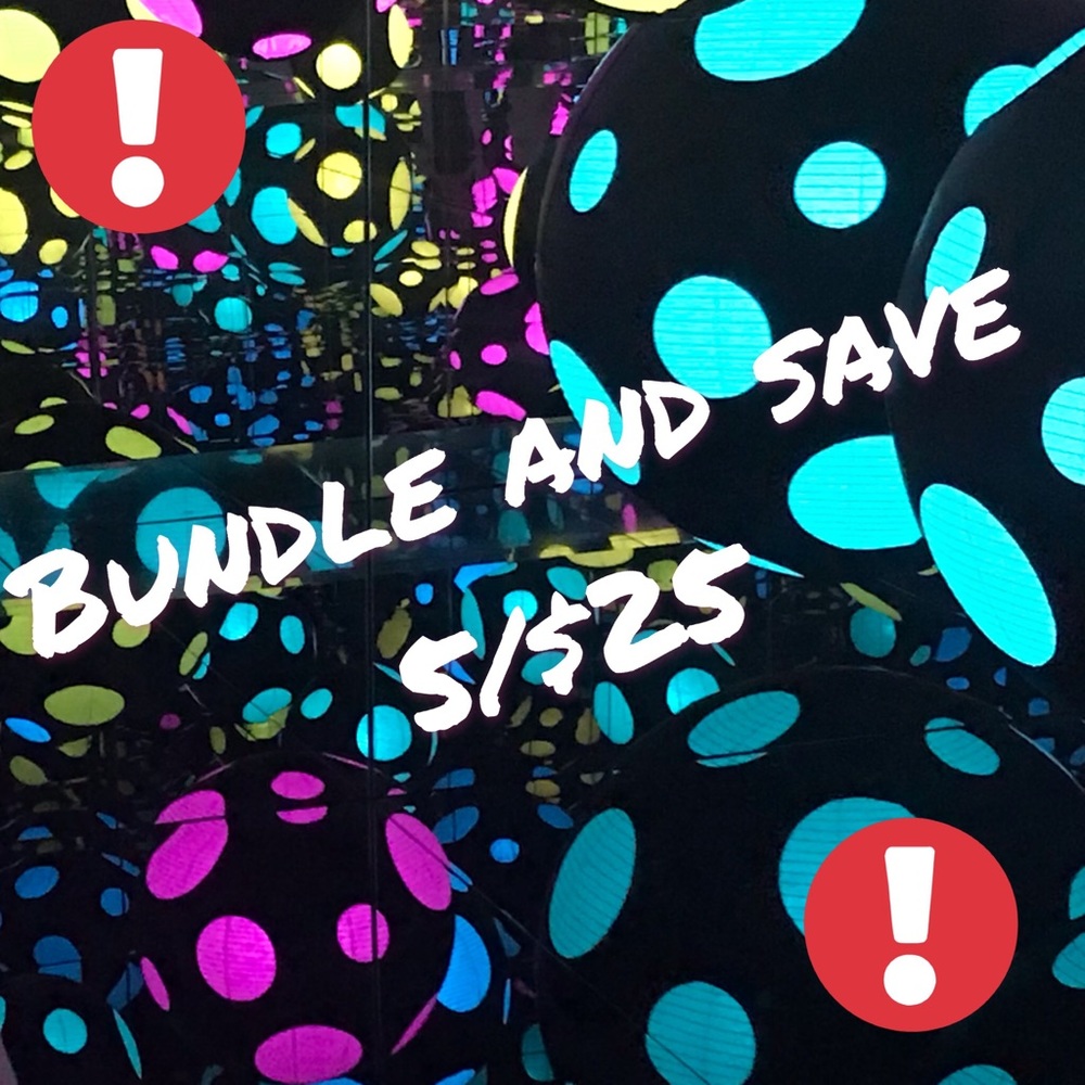 Bundle and save 5/$25